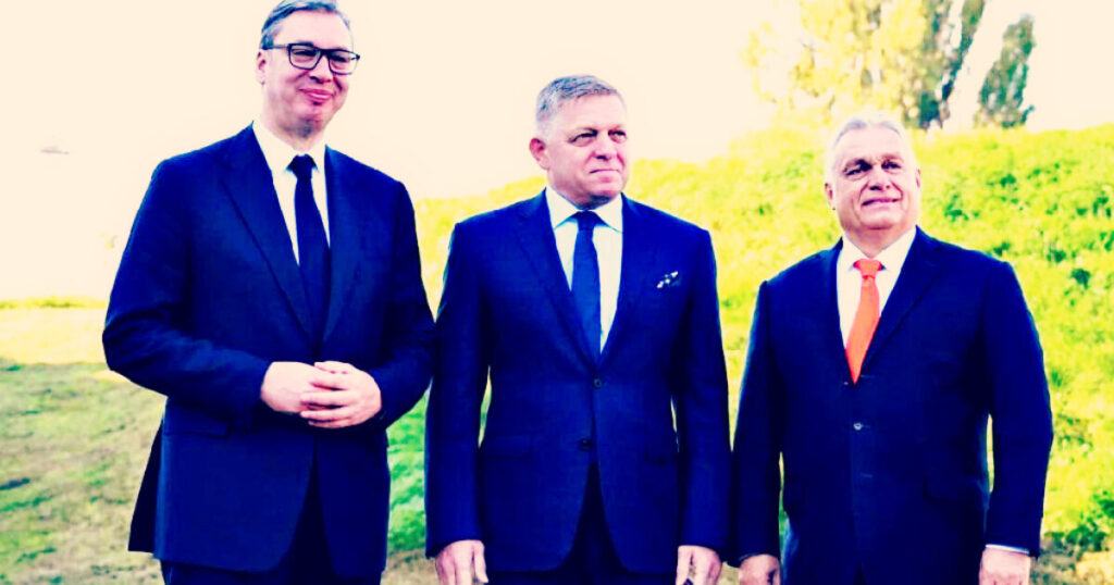 Serbia, Slovakia and Hungary Together Against Illegal Immigration and for Peace Efforts in Ukraine