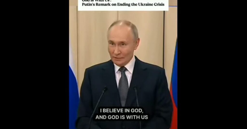 Vladimir Putin on Ending the Ukraine War: “I Believe in God. And God is With Us” (Video)