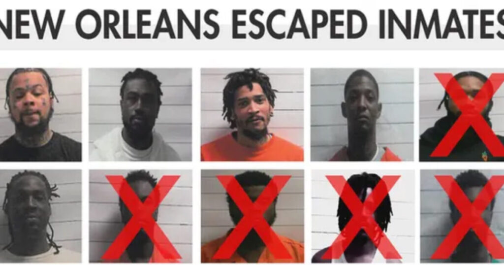 UPDATE: Four Arrested for Aiding Escaped New Orleans Prison Inmates – 11 Total Arrested for Helping Inmates Escape as Five Inmates Remain At Large