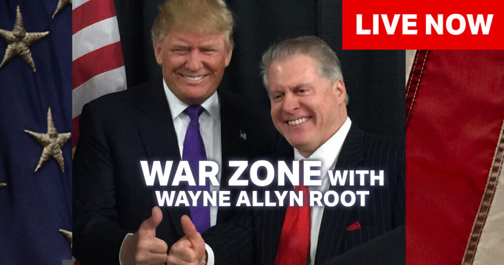 Watch Live: The WAR Zone Podcast With Wayne Allyn Root Presented by The Gateway Pundit – Today’s Topics: Trump WINS Again! Disbar Commie Letitia James, Trump Destroys Democrat Party