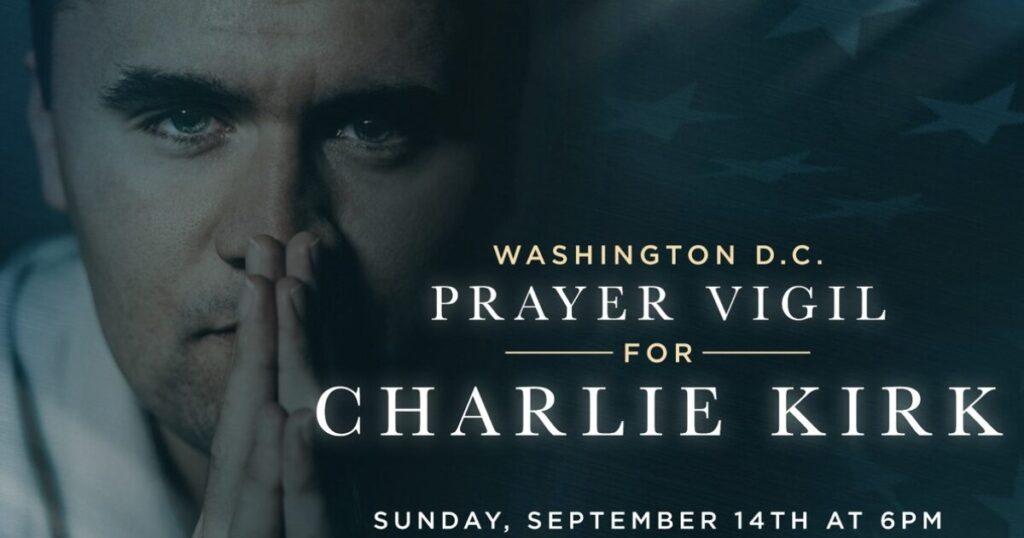 Washington DC Memorial Service and Prayer Vigil for Charlie Kirk to be Held Sunday at 6 PM ET – Tickets Available