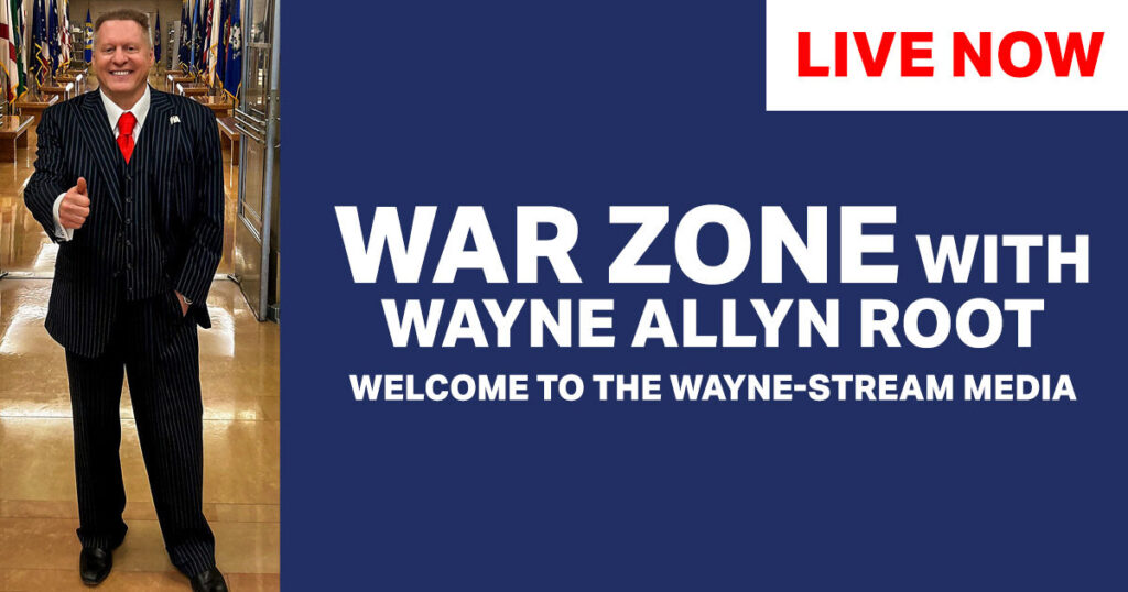 Watch Live: The WAR Zone Podcast With Wayne Allyn Root Presented by The Gateway Pundit- DOJ Indicts Southern Poverty Law Center for Funding KKK, Defrauding Donors and More!