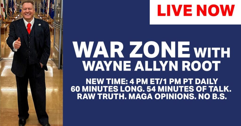 Watch Live: The WAR Zone Podcast With Wayne Allyn Root Presented by The Gateway Pundit-Karmelo Anthony Sentenced to 35 Years in Prison, Left Meltsdown Defending Him and More!
